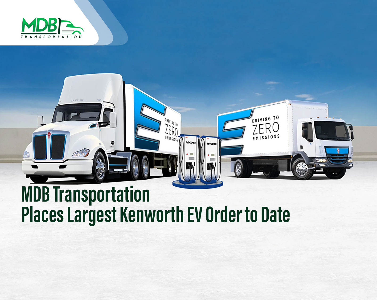 MDB Transportation Places Largest Kenworth EV Order to Date