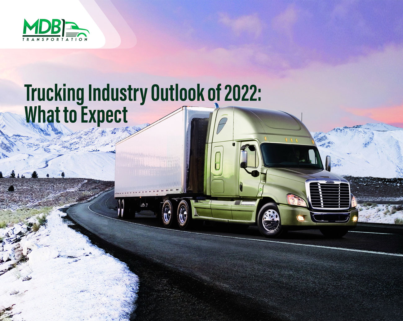 Trucking Industry Outlook of 2022: What to Expect